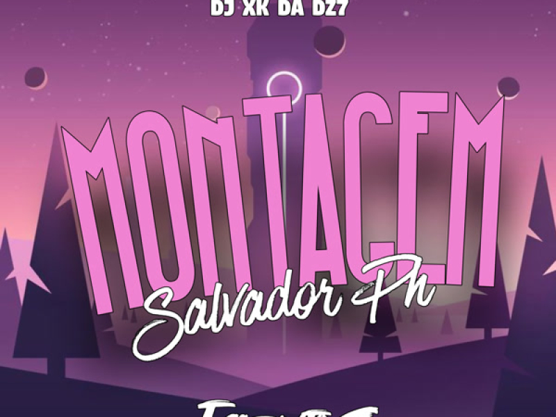 MONTAGEM SALVADOR PH (Single)