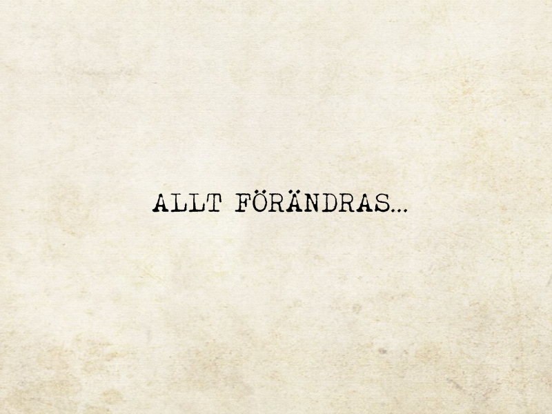 ALLT FÖRÄNDRAS (Single)