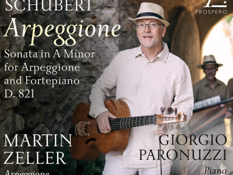Schubert: Arpeggione Sonata in A Minor, D. 821 (EP)