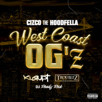 West Coast Og'z (feat. Kurupt & Troublez) (Single)