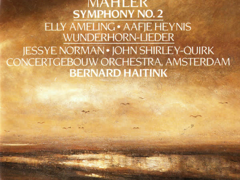 Mahler: Symphony No. 2; Songs From Des Knaben Wunderhorn