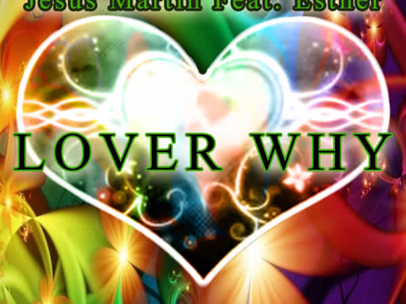 Lover Why (feat. Esther) (Single)
