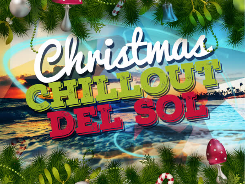 Christmas Chillout Del Sol