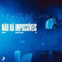 Não há impossíveis (Single)