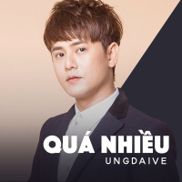 Quá Nhiều (Single)