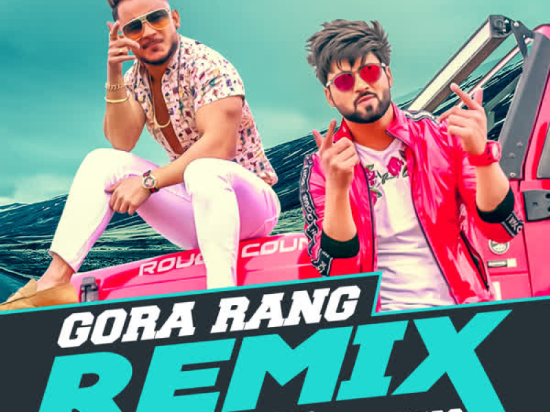 Gora Rang Remix (Single)