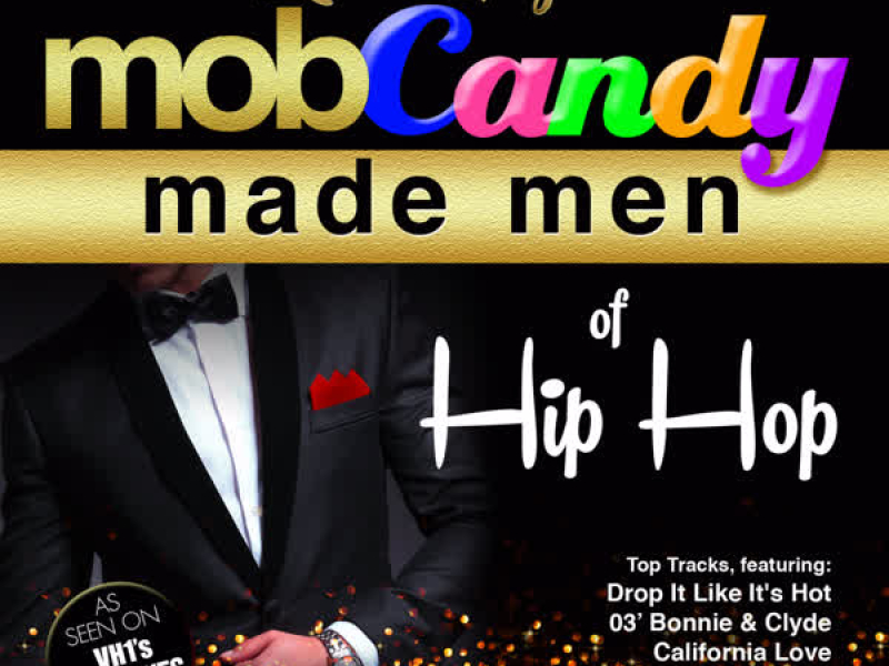 Renee Graziano's Mob Candy Made Men of Hip Hop