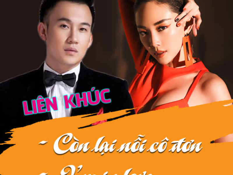 Liên Khúc Còn Lại Nỗi Cô Đơn - I'M In Love (Single)