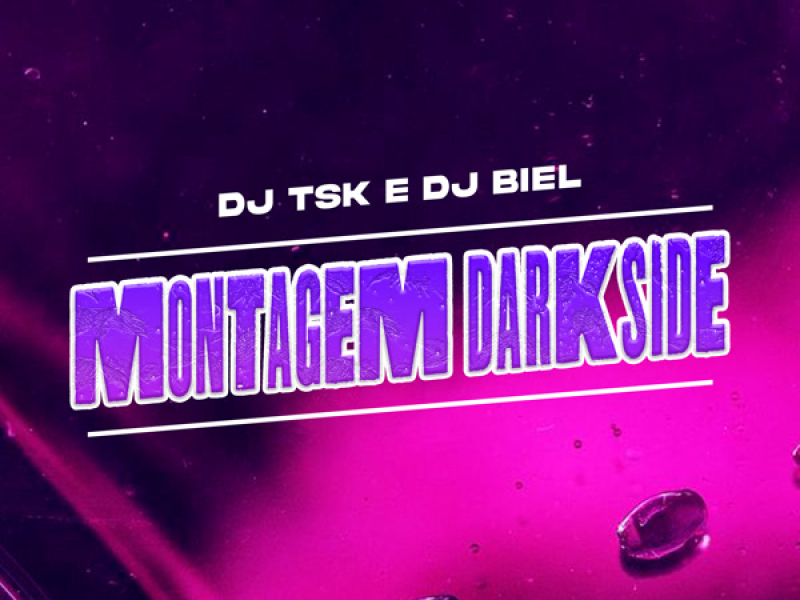 Montagem Darkside (Single)