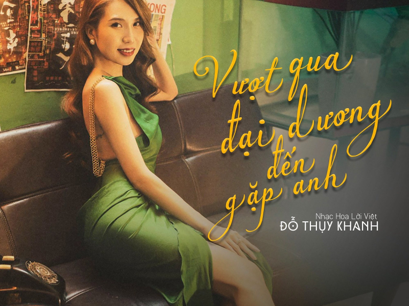 Vượt Qua Đại Dương Đến Gặp Anh (Single)