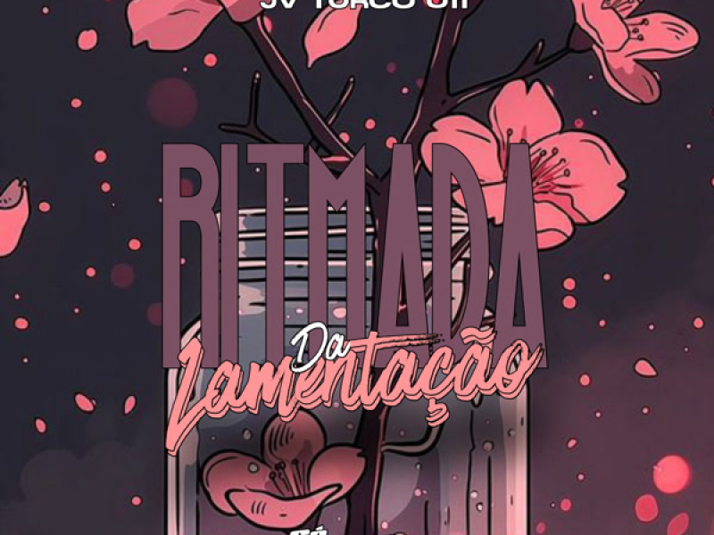 Ritmada da Lamentação (Single)