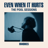Even When It Hurts (The Pool Sessions) (Single)