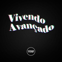 Vivendo Avançado (Single)