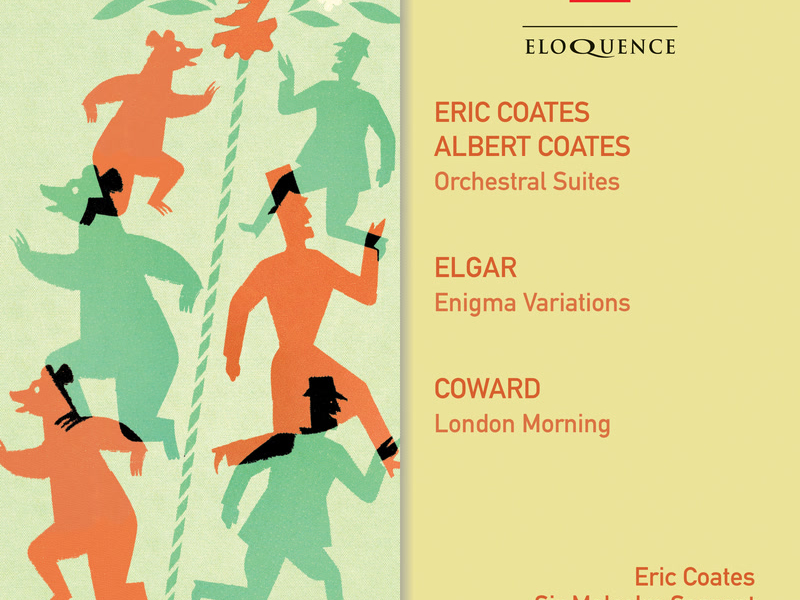 Coates, Elgar, Coward: Orchestral Music
