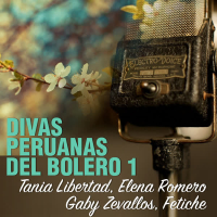 Divas Peruanas del Bolero, Vol.1