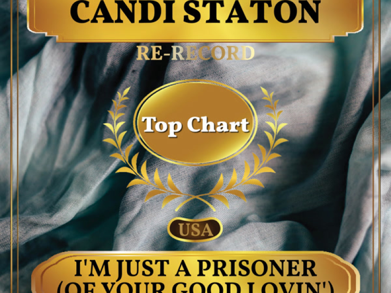 I'm Just a Prisoner (Of Your Good Lovin') (Billboard Hot 100 - No 56) (Single)