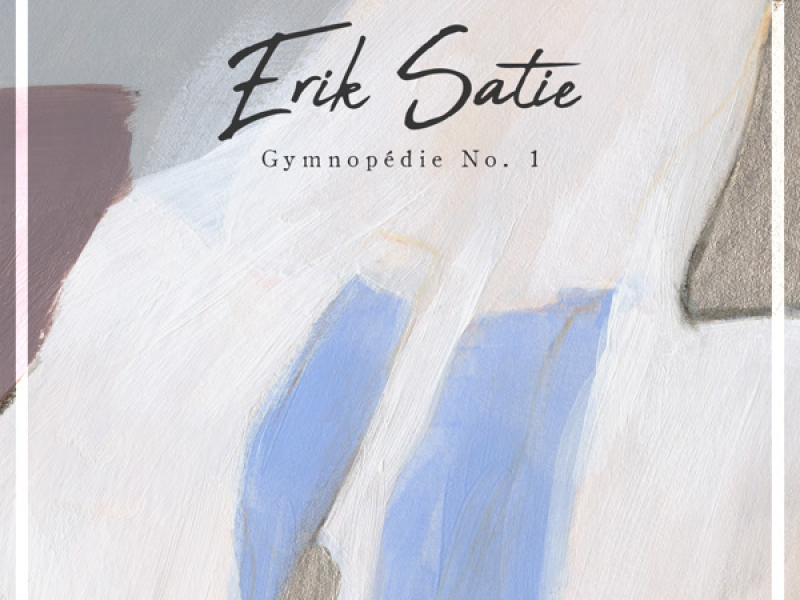 Gymnopédie No. 1 (Single)