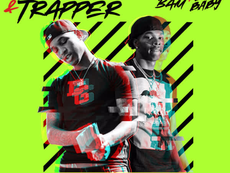 Rapper & Trapper (Single)
