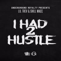 I Had 2 Hustle (Single)