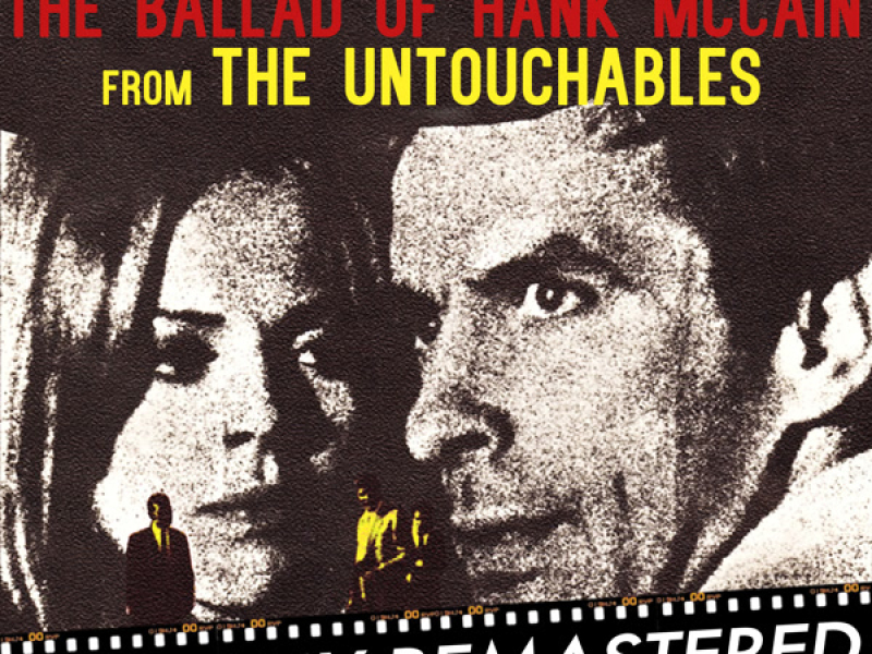The Untouchables: The Ballad of Hank McCain - Single