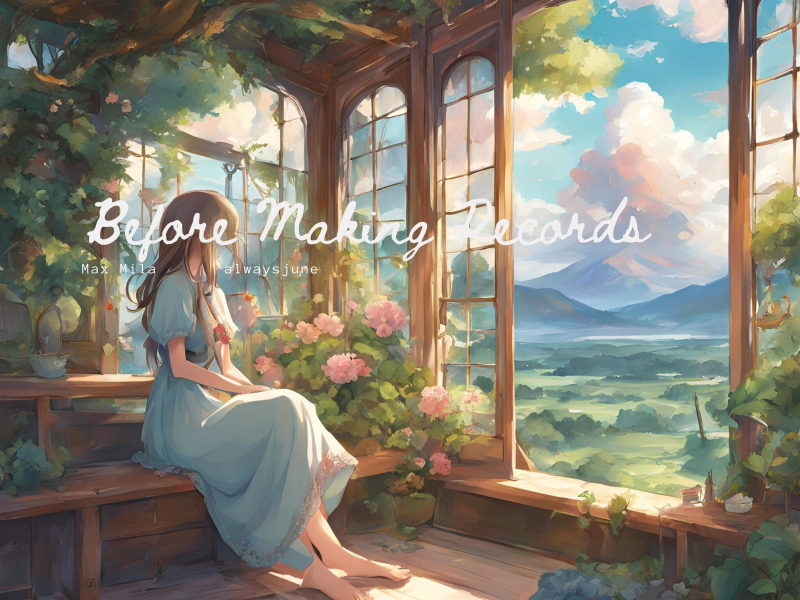 Before Making Records (feat. alwaysjune) (Single)