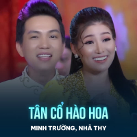 Tân Cổ Hào Hoa (Single)