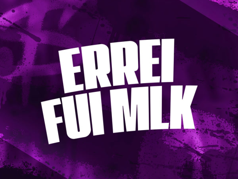 ERREI FUI MLK (Single)
