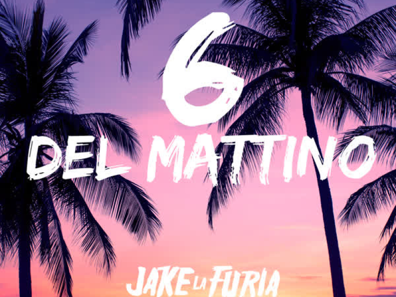 6 del mattino (Single)