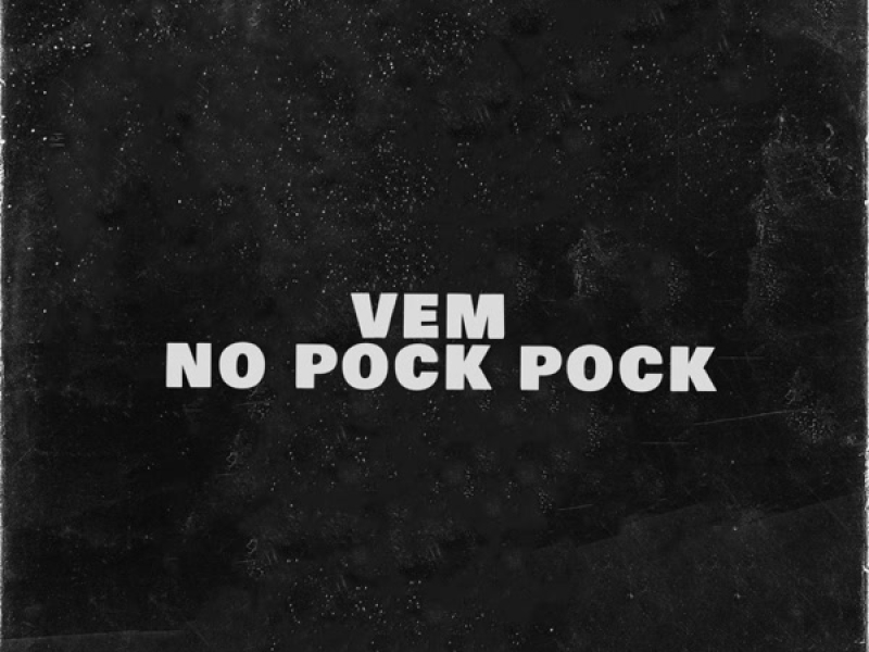 VEM NO POCK POCK (Single)