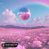 You Can't Break A Heart (Single)