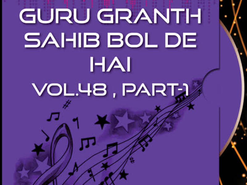 Guru Granth Sahib Bol De Hai Vol.48 , Part-1) Vol-48 (Single)