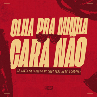 Olha Pra Minha Cara Não (Single)