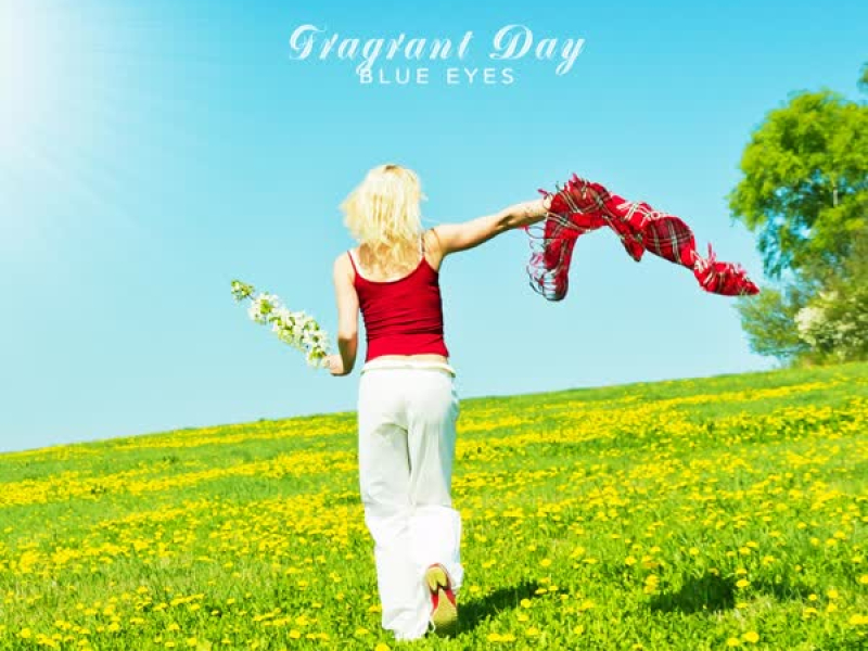 Fragrant Day (Single)