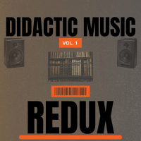 Didactic Music Vol. 1 Redux