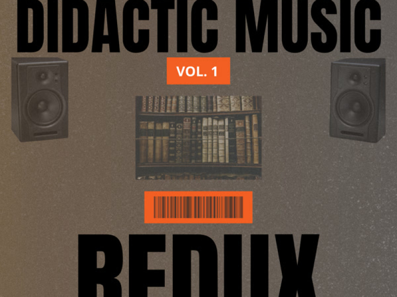 Didactic Music Vol. 1 Redux