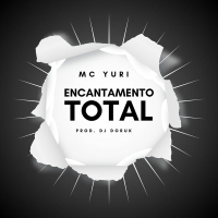 Encantamento Total (Prod. DJ Dorúk) (Single)