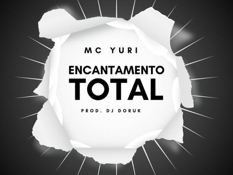 Encantamento Total (Prod. DJ Dorúk) (Single)