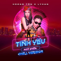 Tình Yêu Ngủ Quên (Chill Version) (Single)