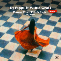 Dance First Think Later (FSQ Remix) (Single)