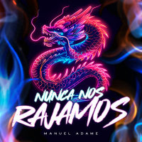 Nunca Nos Rajamos (Single)