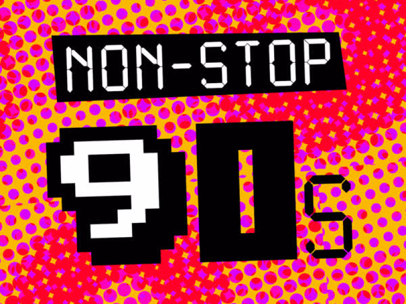 Non-Stop 90's