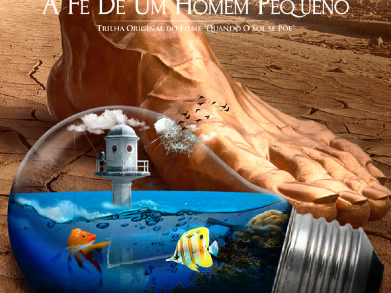 A Fé de um Homem Pequeno (Single)