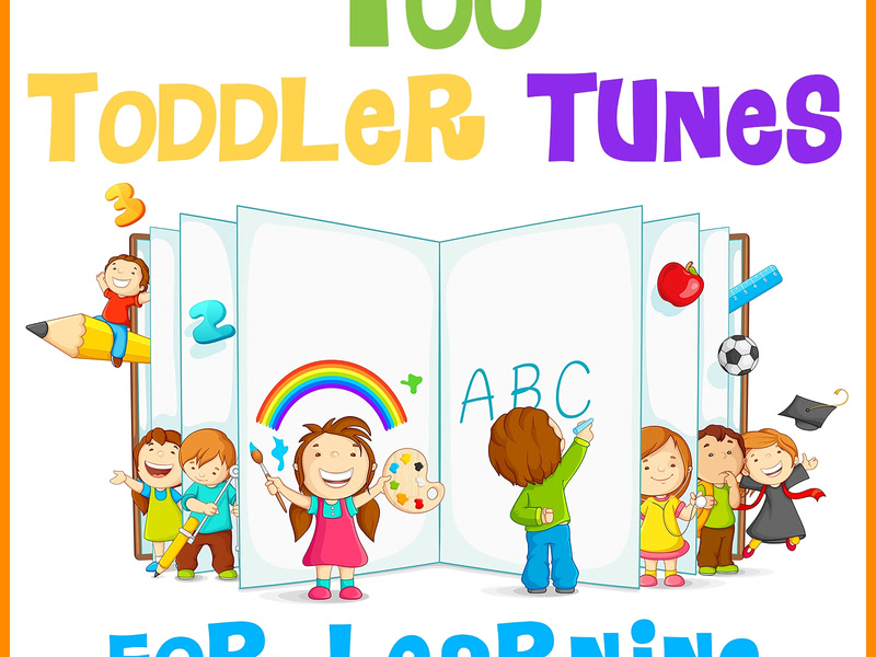 100 Toddler Tunes for Learning