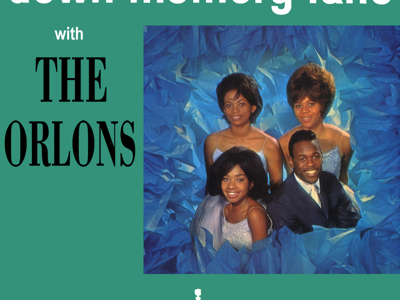 Down Memory Lane With The Orlons