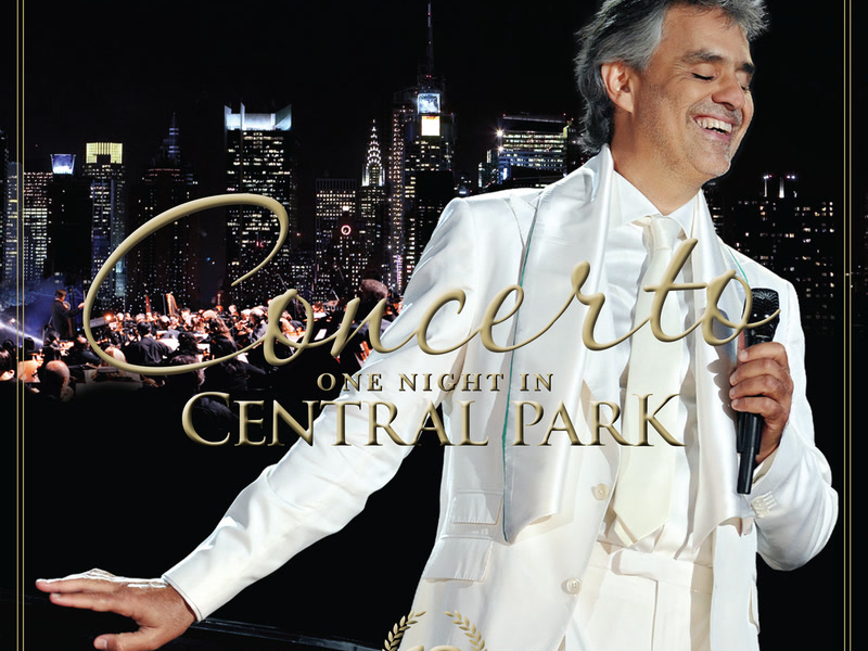 Concerto: One Night in Central Park - 10th Anniversary (Live)