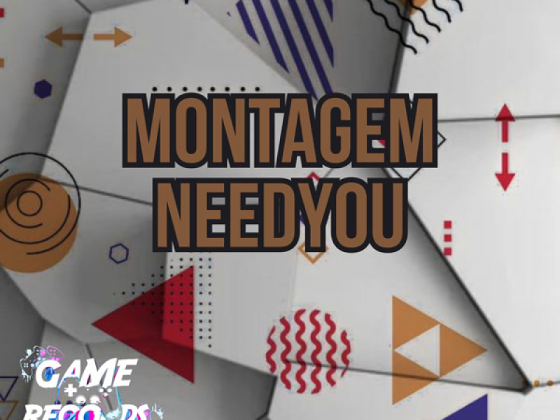 Montagem Needyou (Single)