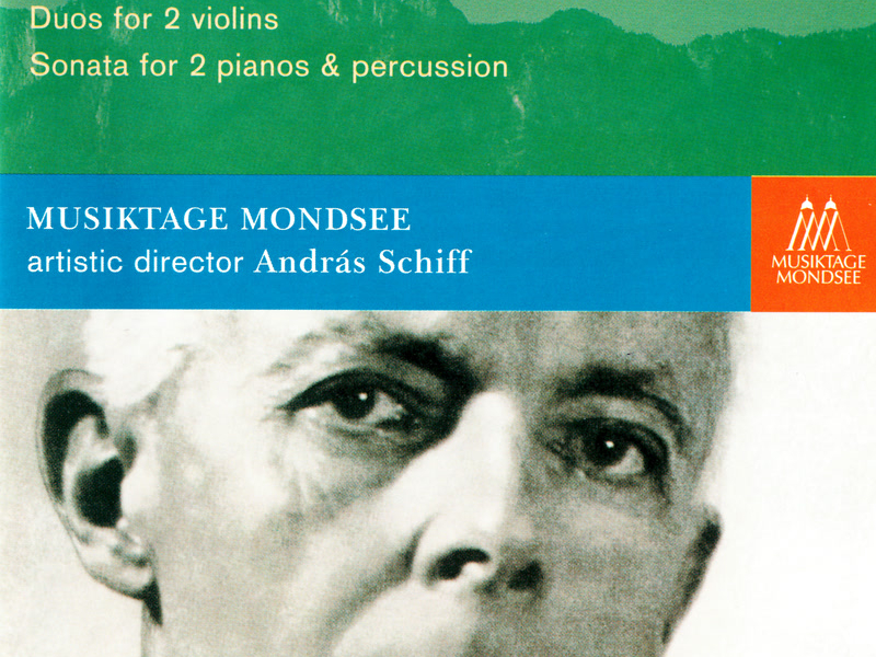 Bartók: Violin Sonata No. 1; Sonata for 2 Pianos & Percussion; 10 Duos