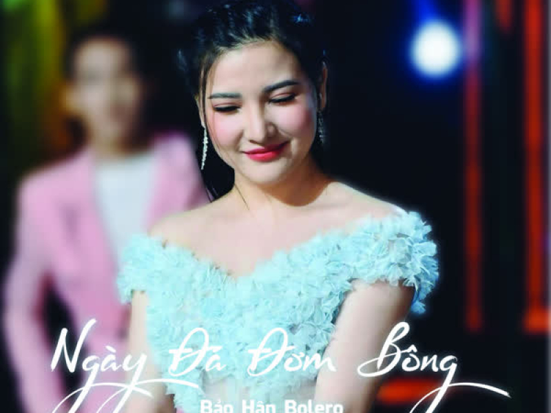 Ngày Đá Đơm Bông (Single)