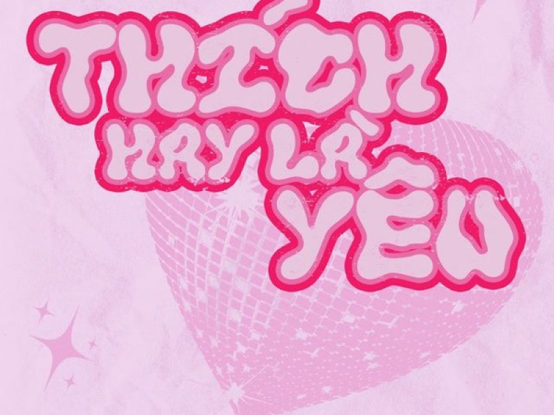 Thích Hay Là Yêu (Single)