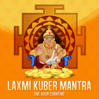 Laxmi Kuber Mantra (One Hour Chanting) (Single)